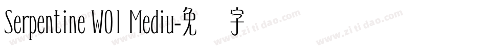 Serpentine W01 Mediu字体转换